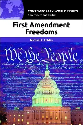 Slobody podľa prvého dodatku: Príručka k novému zákonu o slobodnom prístupe k občianskym právam: Referenčná príručka - First Amendment Freedoms: A Reference Handbook