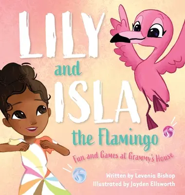 Lily a plameniak Isla: Zábava a hry v babičkinom dome - Lily and Isla the Flamingo: Fun and Games at Grammy's House