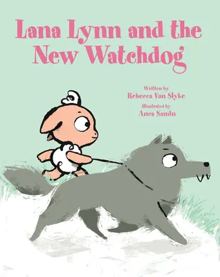 Lana Lynn a nový strážny pes - Lana Lynn and the New Watchdog