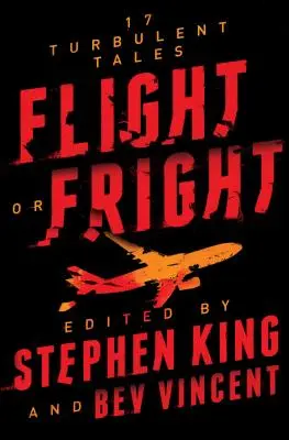 Útek alebo strach: 17 turbulentných príbehov - Flight or Fright: 17 Turbulent Tales