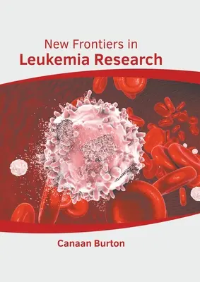 Nové hranice vo výskume leukémie - New Frontiers in Leukemia Research