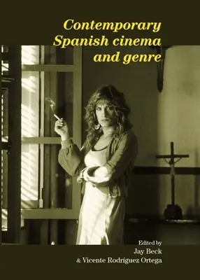 Súčasný španielsky film a žáner - Contemporary Spanish Cinema and Genre