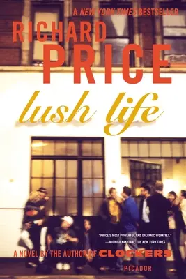 Bujný život - Lush Life
