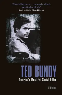 Ted Bundy: Najzločinnejší sériový vrah v Amerike - Ted Bundy: America's Most Evil Serial Killer