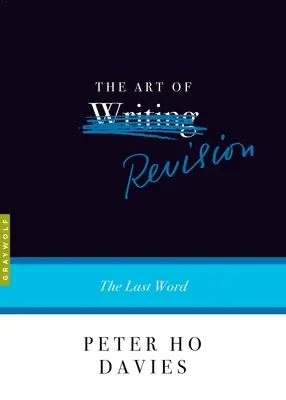 Umenie revízie: Posledné slovo - The Art of Revision: The Last Word