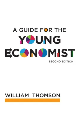 Príručka pre mladého ekonóma, druhé vydanie - A Guide for the Young Economist, Second Edition