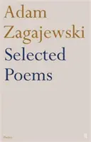Vybrané básne Adama Zagajewského - Selected Poems of Adam Zagajewski