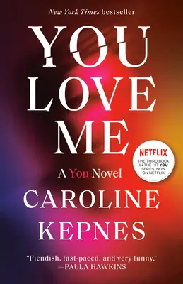 Miluješ ma: román o tebe - You Love Me: A You Novel