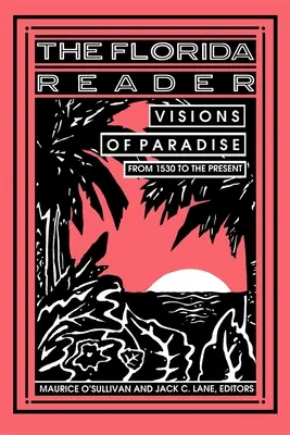 Floridský čitateľ: Vízie raja - The Florida Reader: Visions of Paradise