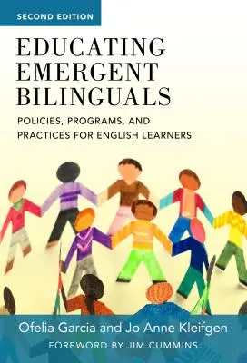 Vzdelávanie začínajúcich bilingvistov: Politiky, programy a postupy pre žiakov učiacich sa po anglicky - Educating Emergent Bilinguals: Policies, Programs, and Practices for English Learners