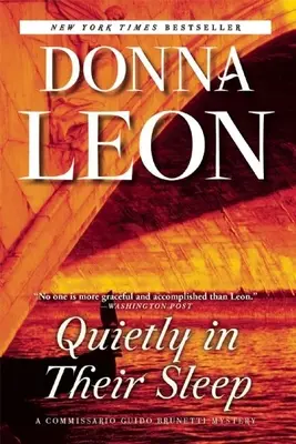 Ticho v spánku: Záhada komisára Guida Brunettiho - Quietly in Their Sleep: A Commissario Guido Brunetti Mystery