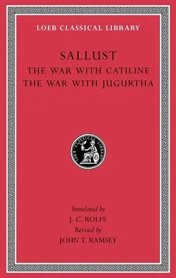 Vojna s Catilinom. vojna s Jugurthom - The War with Catiline. the War with Jugurtha