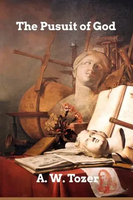 Hľadanie Boha - The Pursuit of God