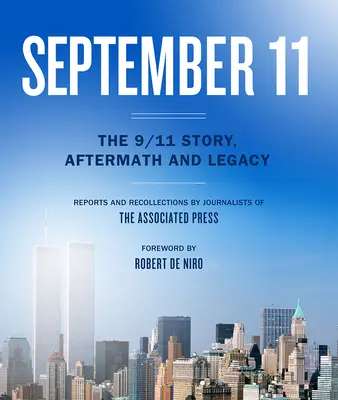 11. september: Príbeh 11. septembra, následky a odkaz - September 11: The 9/11 Story, Aftermath and Legacy