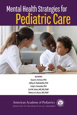 Stratégie duševného zdravia pre pediatrickú starostlivosť - Mental Health Strategies for Pediatric Care
