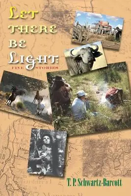 Nech je svetlo: Päť príbehov - Let There Be Light: Five Stories