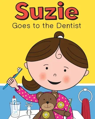 Suzie ide k zubárovi - Suzie Goes to the Dentist
