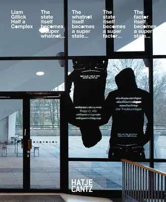 Liam Gillick: Polovičný komplex - Liam Gillick: Half a Complex