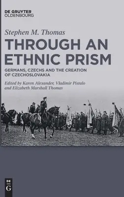 Cez etnickú prizmu (Thomas (✝) Stephen M.) - Through an Ethnic Prism (Thomas (✝) Stephen M.)