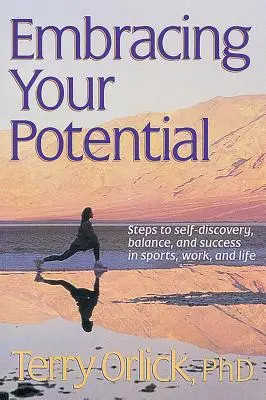 Využívanie svojho potenciálu - Embracing Your Potential