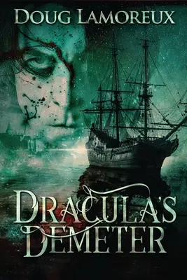 Draculova Demeter - Dracula's Demeter