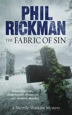 Tkanina hriechu: Záhada Merrily Watkinsovej - The Fabric of Sin: A Merrily Watkins Mystery