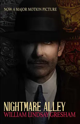 Ulička nočných môr: Vydanie s viazaným filmom - Nightmare Alley: Movie Tie-In Edition