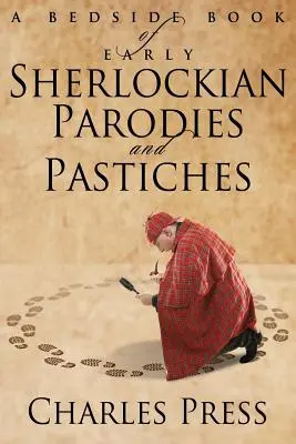 Nočná kniha skorých sherlockovských paródií a pastišov - A Bedside Book of Early Sherlockian Parodies and Pastiches