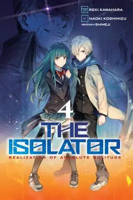Izolátor, zv. 4 (Manga) - The Isolator, Vol. 4 (Manga)