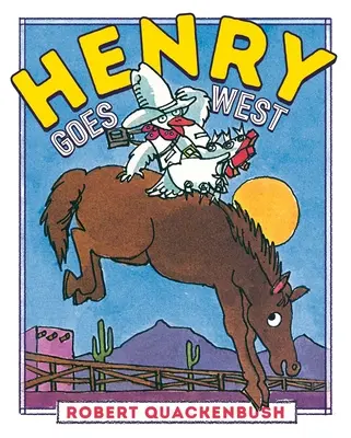 Henry ide na západ - Henry Goes West
