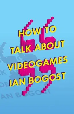 Ako hovoriť o videohrách, 47 - How to Talk about Videogames, 47