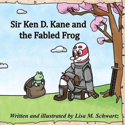 Sir Ken D. Kane a bájna žaba - Sir Ken D. Kane and the Fabled Frog