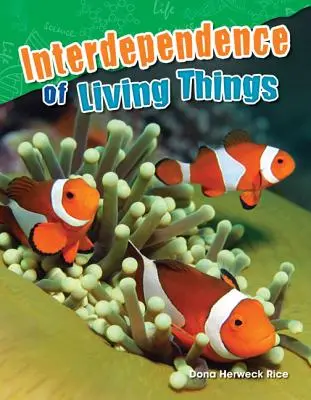 Vzájomná závislosť živých organizmov - Interdependence of Living Things