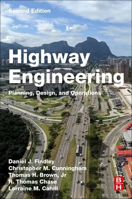 Diaľničné inžinierstvo: Plánovanie, projektovanie a prevádzka - Highway Engineering: Planning, Design, and Operations