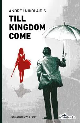 Kým príde kráľovstvo - Till Kingdom Come