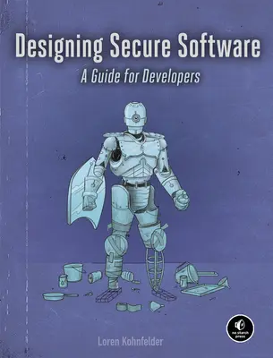Navrhovanie bezpečného softvéru: Príručka pre vývojárov - Designing Secure Software: A Guide for Developers
