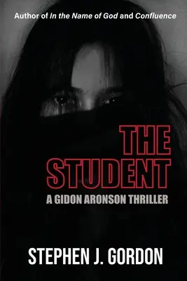 Študent: Gidon Aronson Thriller - The Student: A Gidon Aronson Thriller