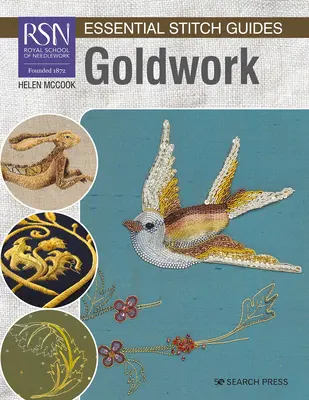 Rsn Essential Stitch Guides: Vydanie vo veľkom formáte - Rsn Essential Stitch Guides: Goldwork - Large Format Edition