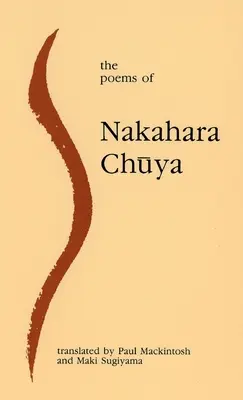 Básne Nakahara Chuya - The Poems of Nakahara Chuya