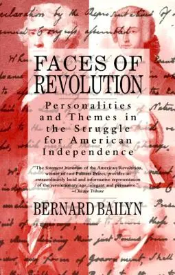 Tváre revolúcie: Osobnosti a témy v boji za americkú nezávislosť - Faces of Revolution: Personalities & Themes in the Struggle for American Independence