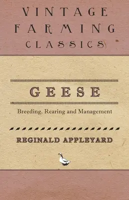 Husi - chov, odchov a manažment - Geese - Breeding, Rearing and Management