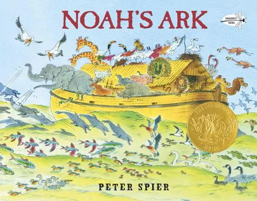 Noemova archa: (držiteľ Caldecottovej medaily) - Noah's Ark: (Caldecott Medal Winner)