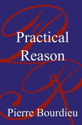 Praktický rozum - o teórii konania - Practical Reason -On the Theory of Action