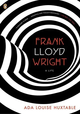 Frank Lloyd Wright: Život - Frank Lloyd Wright: A Life