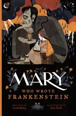 Mary, ktorá napísala Frankensteina - Mary Who Wrote Frankenstein