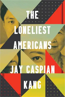 Najosamelejší Američania - The Loneliest Americans