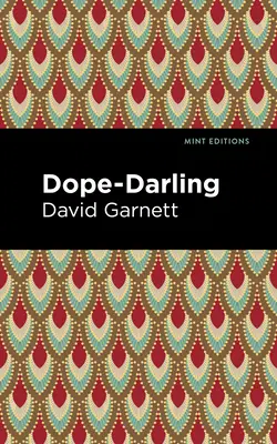 Dope-Darling: Príbeh o kokaíne - Dope-Darling: A Story of Cocaine