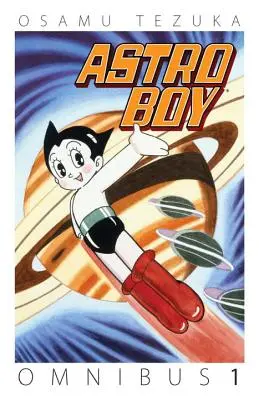 Astro Boy Omnibus, zväzok 1 - Astro Boy Omnibus, Volume 1
