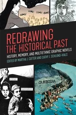 Prekresľovanie historickej minulosti: história, pamäť a multietnické grafické romány - Redrawing the Historical Past: History, Memory, and Multiethnic Graphic Novels