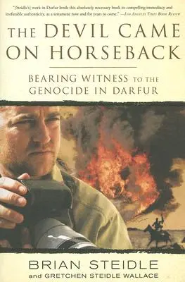 Diabol prišiel na koni: Svedectvo o genocíde v Dárfúre - The Devil Came on Horseback: Bearing Witness to the Genocide in Darfur